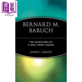伯纳德·巴鲁克 一位天才的华尔街投资大师 Bernard M. Baruch 英文原版 