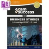 【中商原版】Exam Success in Business Studies for Cambridge IGCSE & O Level 英文原版 剑桥IGCSE&O水平商业研究考试成功 Stefan 商品缩略图0
