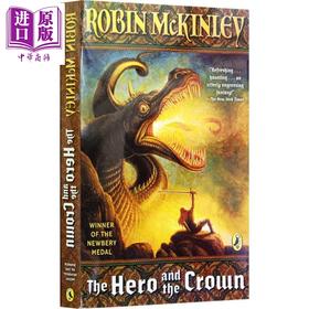 【中商原版】纽伯瑞：英雄的皇冠 1985纽伯瑞金奖 The Hero and the Crown 儿童获奖文学故事插图小说 平装 英文原版 7-12岁