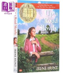 【中商原版】纽伯瑞：在路上漫步 纽伯瑞金奖 Up a Road Slowly 获奖作品 儿童文学故事插图小说 平装 英文原版 7-12岁