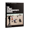 【现货】The Street Photographer’s Manual ，街头摄影师手册 商品缩略图0