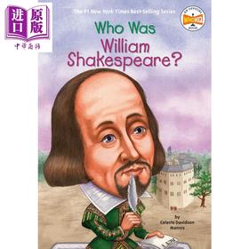 预售 【中商原版】谁是威廉·莎士比亚 Who Was William Shakespeare 儿童科普文学人物传记 中小学生阅读 英文原版 7-12岁 Who was系列