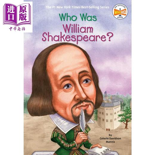 预售 【中商原版】谁是威廉·莎士比亚 Who Was William Shakespeare 儿童科普文学人物传记 中小学生阅读 英文原版 7-12岁 Who was系列 商品图0