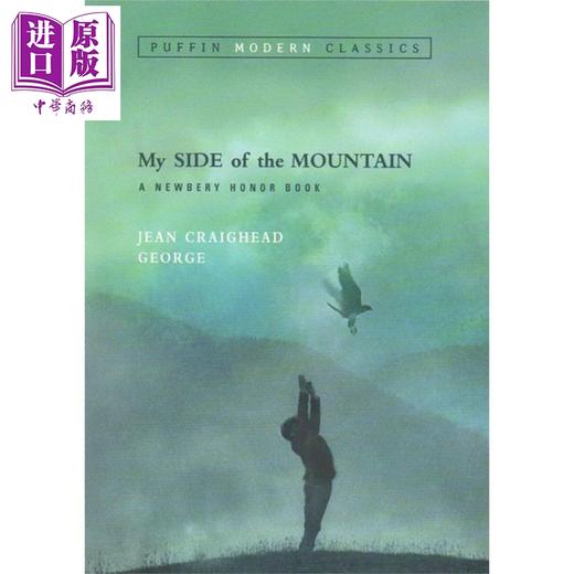 预售 【中商原版】纽伯瑞：山居岁月 1960年纽伯瑞银奖 My Side of the Mountain 儿童经典文学 平装 英文原版 7-12岁 商品图1