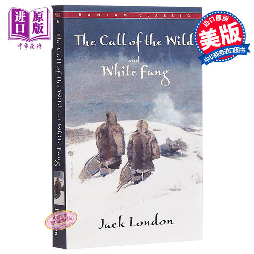 【中商原版】野性的呼唤英文原版小说 英文版 The Call of the Wild and White Fang 英文原版书 杰克伦敦 商品图0