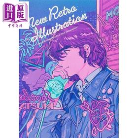 【中商原版】New Retro Illustrations 进口艺术 新复古插图（国际版）