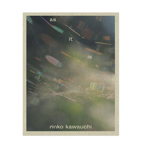 【预订】Rinko Kawauchi:as it is | 川内伦子：如是我闻