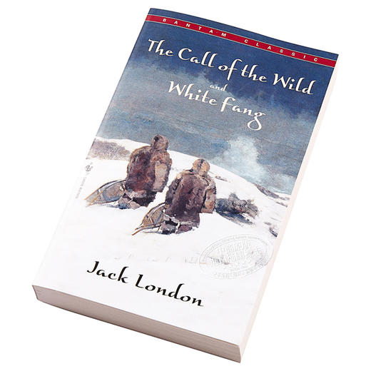 【中商原版】野性的呼唤英文原版小说 英文版 The Call of the Wild and White Fang 英文原版书 杰克伦敦 商品图1