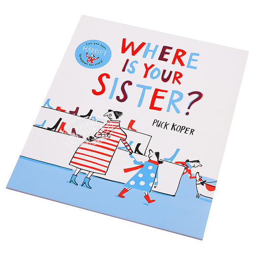 【中商原版】博洛尼亚绘本奖：姐姐在哪？Where Is Your Sister? 精品绘本 幽默绘本 观察力培养 意大利歌剧奖 3~6岁 英文原版 商品图1
