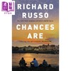 【中商原版】Chances Are 英文原版 机遇（普利策文学奖作者2020新书） Richard Russo 商品缩略图0