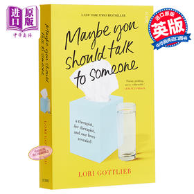 预售 【中商原版】也许你该找个人聊聊 英文原版 Maybe You Should Talk to Someone Lori Gottlieb 洛莉 戈特利布