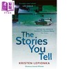 【中商原版】The Stories You Tell 英文原版 克莉丝汀·莱皮昂卡：你讲的故事 kristen lepionka 商品缩略图0