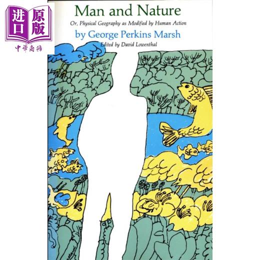 【中商原版】Man and Nature 英文原版 乔治·珀金斯·马什 人与自然 George Marsh 商品图0
