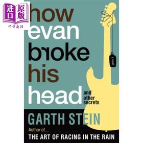 【中商原版】单身伊凡的城堡 豆瓣高分 英文原版 How Evan Broke His Head and Other Secrets Garth Stein