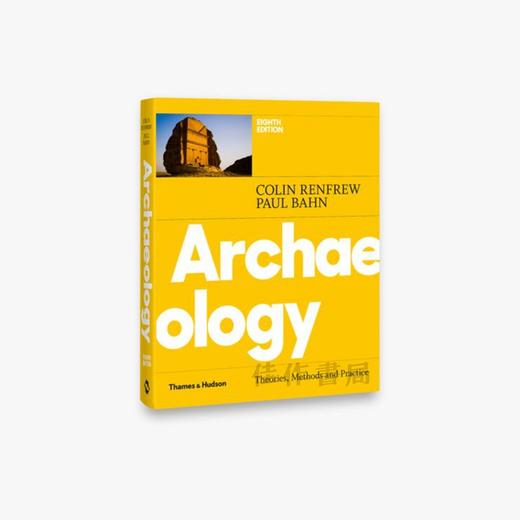 Archaeology: Theories  Methods and Practice  考古学 第8版 商品图0