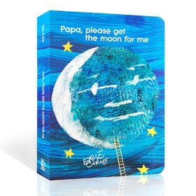 Papa，please get the moon for me
