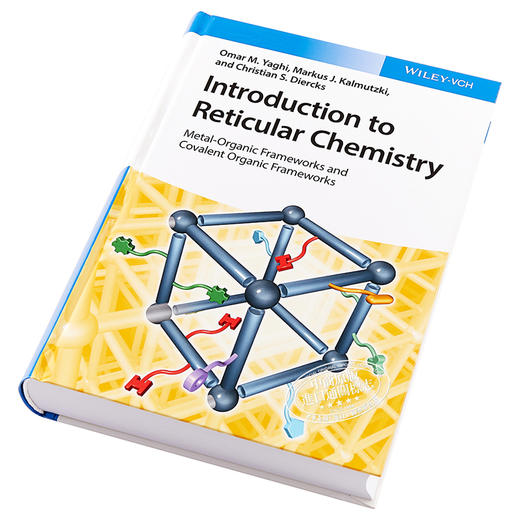 【中商原版】Introduction To Reticular Chemistry 网状化学导论 金属有机框架与共价有机框架 英文原版 Omar Yaghi 商品图2