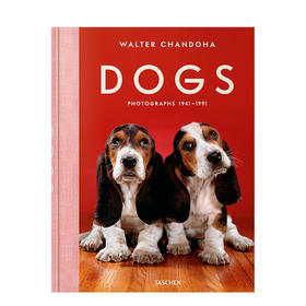 【现货】【TASCHEN】Walter Chandoha. Dogs Photographs 1941–1991，沃尔特·尚多哈:狗狗摄影集