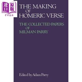 【中商原版】The Making of Homeric Verse The Collected Papers of Milman Parry 英文原版 荷马史诗的创作 米尔曼 帕里文选 Adam