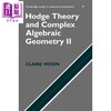 【中商原版】 Hodge Theory and Complex Algebraic Geometry II Volume 2 英文原版 霍奇理论与复代数几何 第二卷 Claire Voisin 商品缩略图0