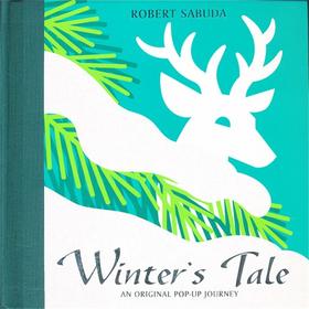 圣诞节立体书 Winter's Tale: An Original Pop-up Journey 冬之童话 雪之美丽世界