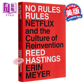 【中商原版】不拘一格：网飞传奇 英文原版 No Rules Rules: Netflix Erin Meyer Reed Hastings