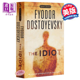 预售 【中商原版】陀思妥耶夫斯基： 英文原版 经典文学 The Idiot (Signet Classics) Rudyard Kipling  Fyodor Dostoyevsky