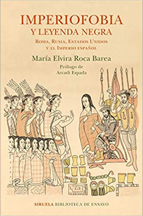 Imperofobia y Leyenda Negra, María Elvira Roca Barea