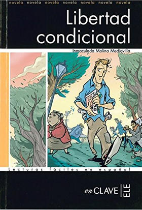 Con la sartén por el mango: Nivel 3 (b2) (Lecturas fáciles en español)