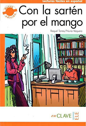 Lecturas adultos- Con la sartén por el mango