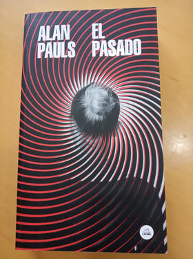 El pasado, Alan Pauls