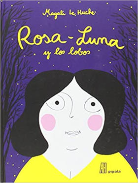 ROSA-LUNA Y LOS LOBOS