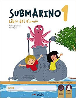 Submarino, libro del alumno+cuaderno de actividades