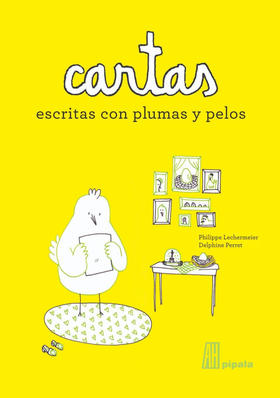 Cartas escritas con plumas y pelos