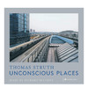 【现货】Thomas Struth: Unconscious Places | 无意识的地方 摄影集 商品缩略图0