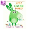 【中商原版】Anuska Allepuz：Little Green Donkey 小绿驴 精品绘本 低幼亲子故事绘本 平装 英文原版 3-6岁 商品缩略图0