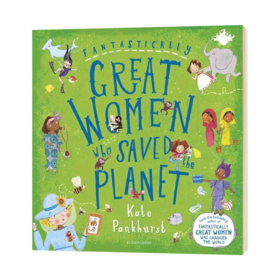 拯救地球的伟大女性 英文原版 Fantastically Great Women Who Saved the Planet 名人百科 英文版儿童绘本 正版进口英语书籍