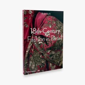 18th-Century Fashion in Detail 18世纪时装细节 裁剪详解/英文原版服装设计画册