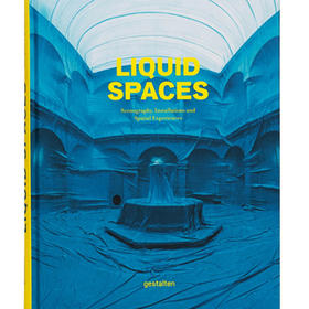 《Liquid Spaces: Scenography, Installations and Spatial Experiences》（流体空间：布景、装置与空间体验）
