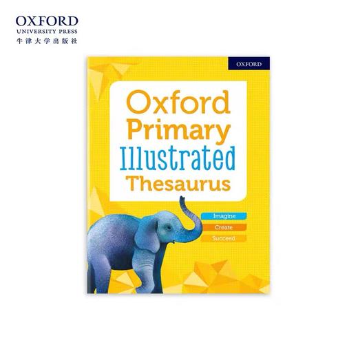 牛津小学少儿全彩插图词典/同义词词典2册 Oxford Primary Illustrated Dictionary/Thesaurus 英语单词积累写作训练必备工具书 2019年新版 商品图2
