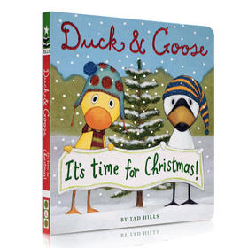 【圣诞绘本】鸭子和鹅 Duck & Goose, It's Time for Christmas! 圣诞节到了 Tad Hills 幼儿启蒙认知早教益智绘本
