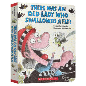 有个老婆婆吞了一只苍蝇 英文原版 There Was an Old Lady Who Swallowed a Fly 儿童英语启蒙趣味图画故事纸板书 英文版睡前读物