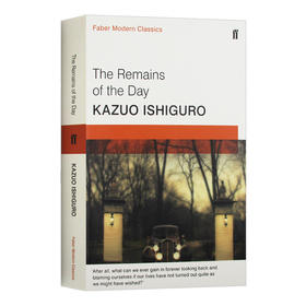 石黑一雄 长日留痕 英文原版小说 The Remains of the Day 诺贝尔文学奖获得者 长日将尽 英文版 进口原版英语书籍