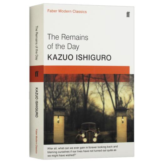 石黑一雄 长日留痕 英文原版小说 The Remains of the Day 诺贝尔文学奖获得者 长日将尽 英文版 进口原版英语书籍 商品图3