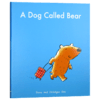 一只名字叫熊的狗 英文原版 A Dog Called Bear 英文版 儿童睡前故事书 小动物成长故事绘本 进口原版英语书籍 商品缩略图3