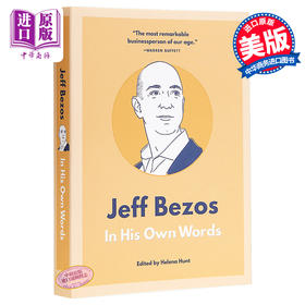 【中商原版】杰夫·贝索斯——用他自己的话来说 英文原版 Jeff Bezos: In His Own Words