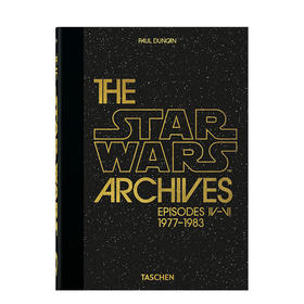 【现货】【TASCHEN40周年】The Star Wars Archives，星球大战档案1977年至1983年