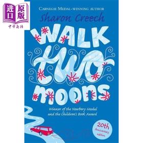 【中商原版】Walk two moons 纽伯瑞：印第安人的麂皮靴 纽伯瑞金奖 获奖童书儿童故事小说文学 平装 英文原版 7-12岁