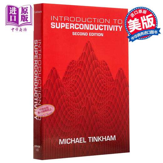 【中商原版】Introduction to Superconductivity英文原版 超导物理导论 第2版 Michael Tinkham 商品图0