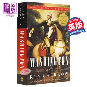 【中商原版】华盛顿 英文原版 Washington: A Life 普利策奖得主 Ron Chernow 罗恩·彻尔诺